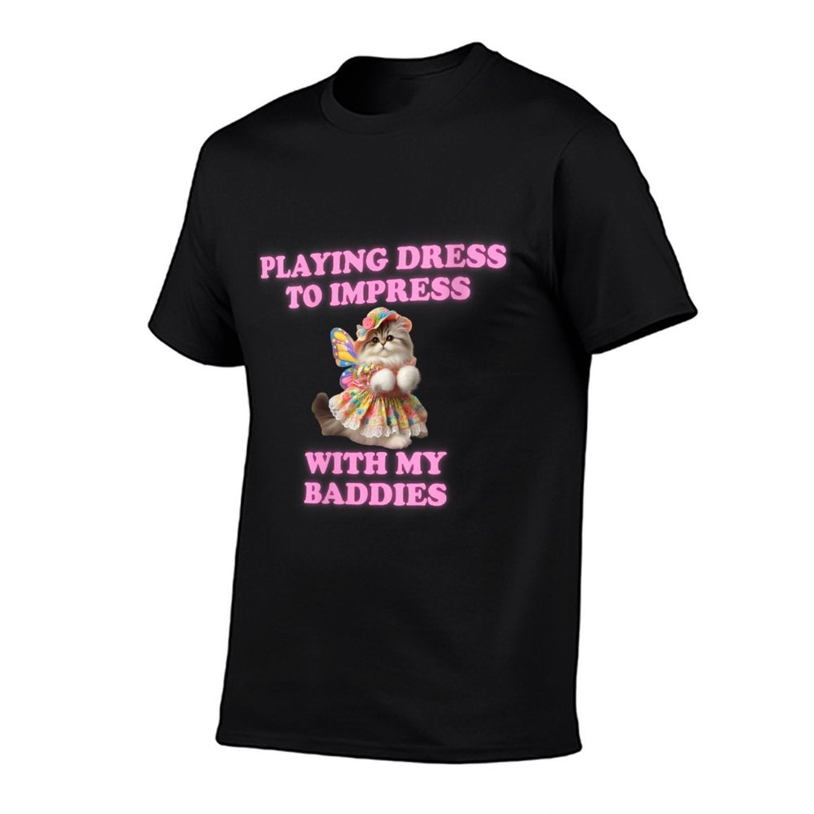 Womens Playing Dress To Impress With My Baddies Meme Saying  Polyester Blend T-Shirt