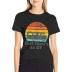 That Theres An RV Funny Camping Retro Camper Trailer Gift  Slim-fit Cut T-Shirt