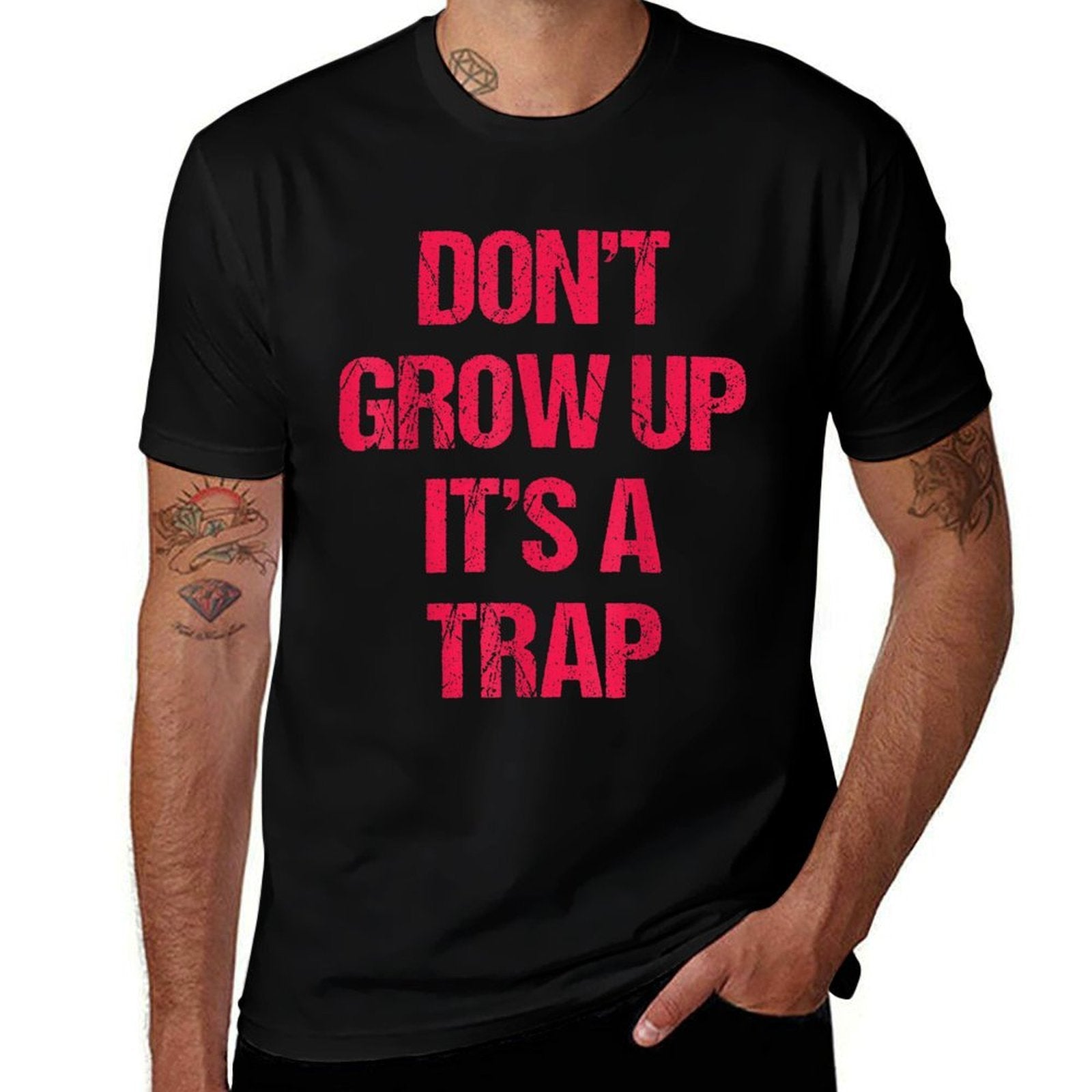 Dont Grow Up Its A Trap Funny Adult Gift Apparel  Classic T-Shirt