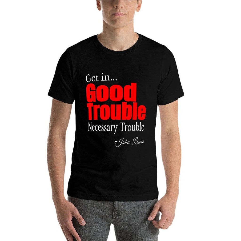Get in Trouble Good-Trouble Necessary Trouble John-Lewis  Ribbed Collar T-Shirt