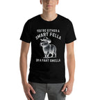 Youre Either A Smart Fella Or A Fart Smella Funny Sarcastic  Affordable Price T-Shirt