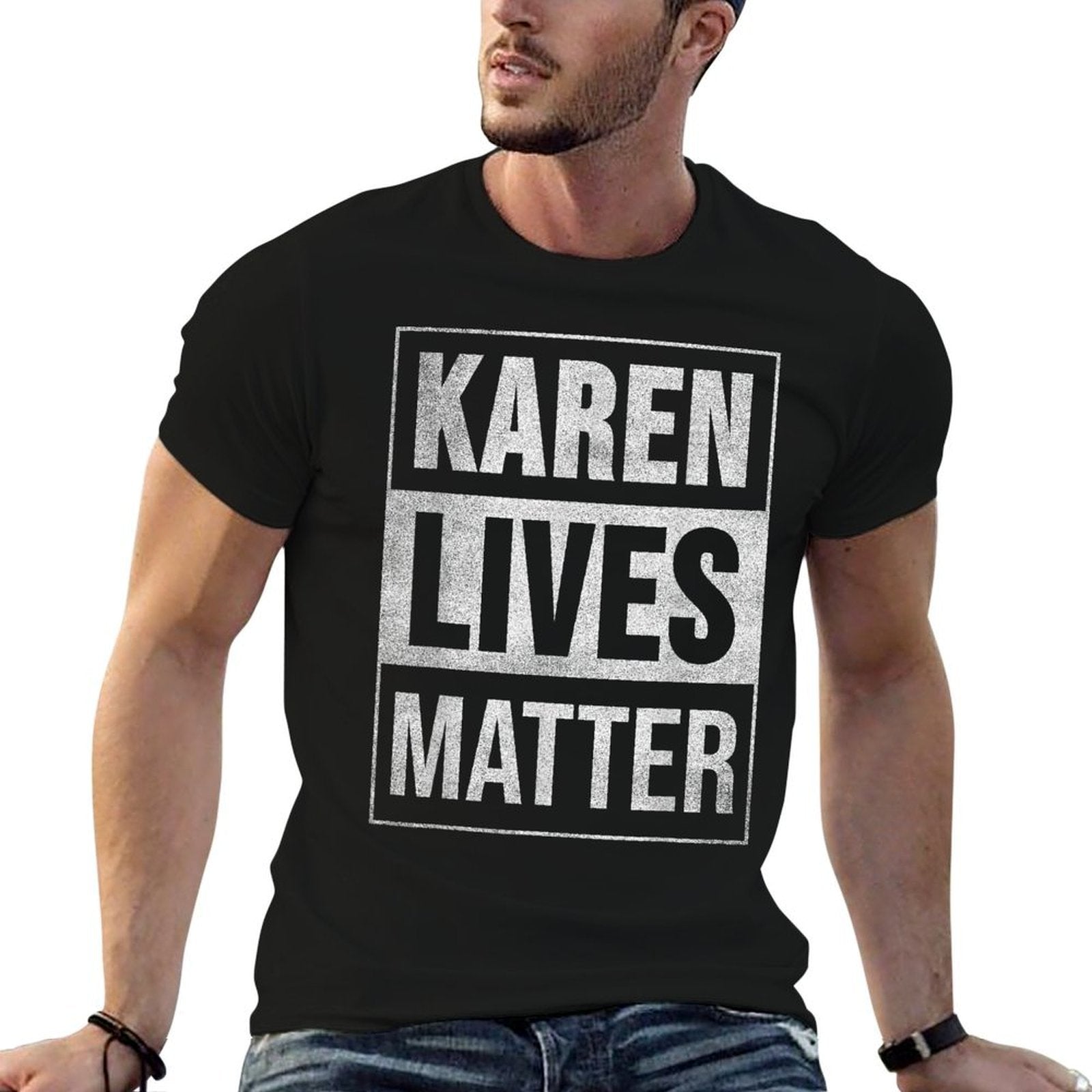 Karen Lives Matter. Funny Karen Meme. Dont Blame The Name  Slim-fit Cut T-Shirt