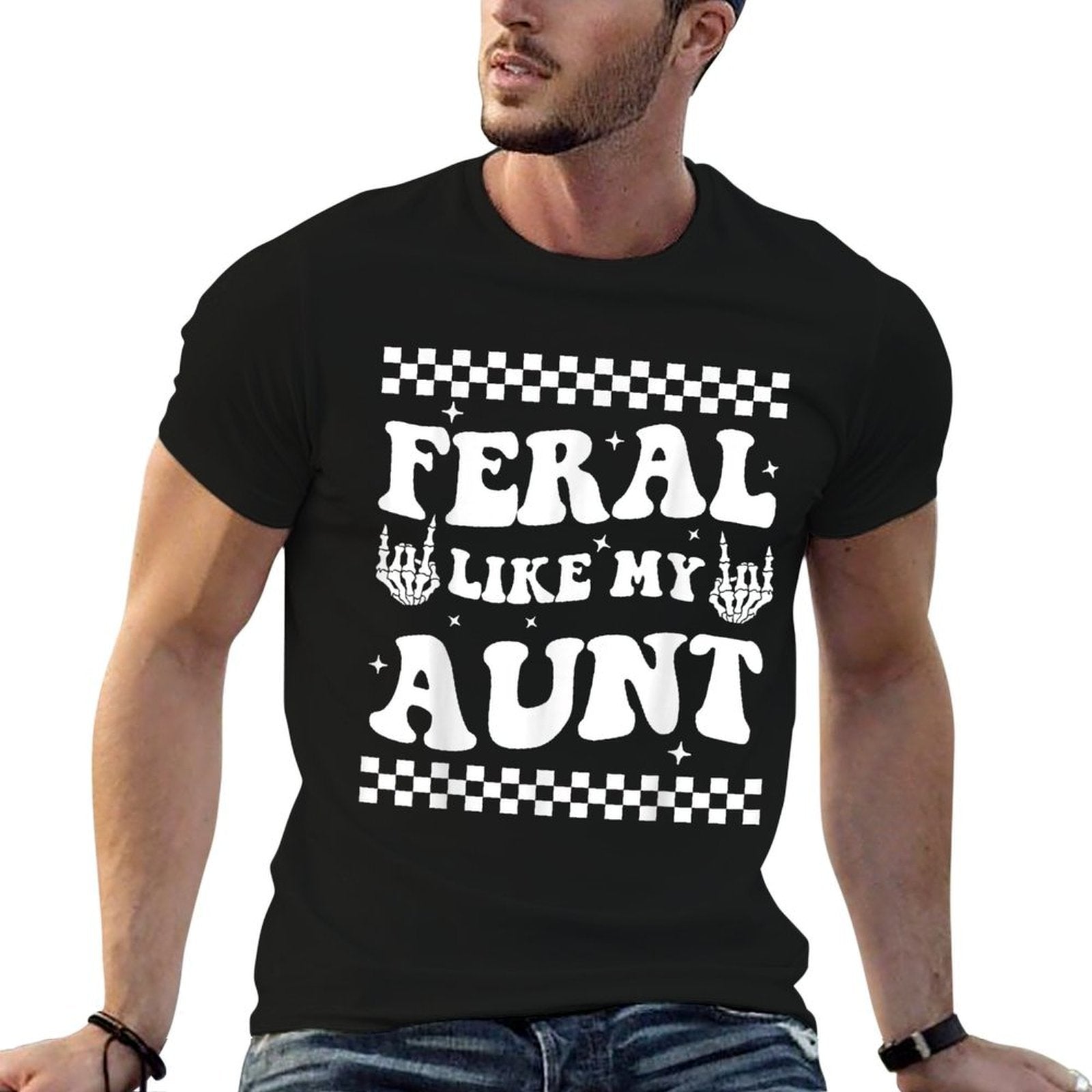 Funny Feral Nephew Niece Auntie Boho Feral Like My Aunt  Versatile T-Shirt