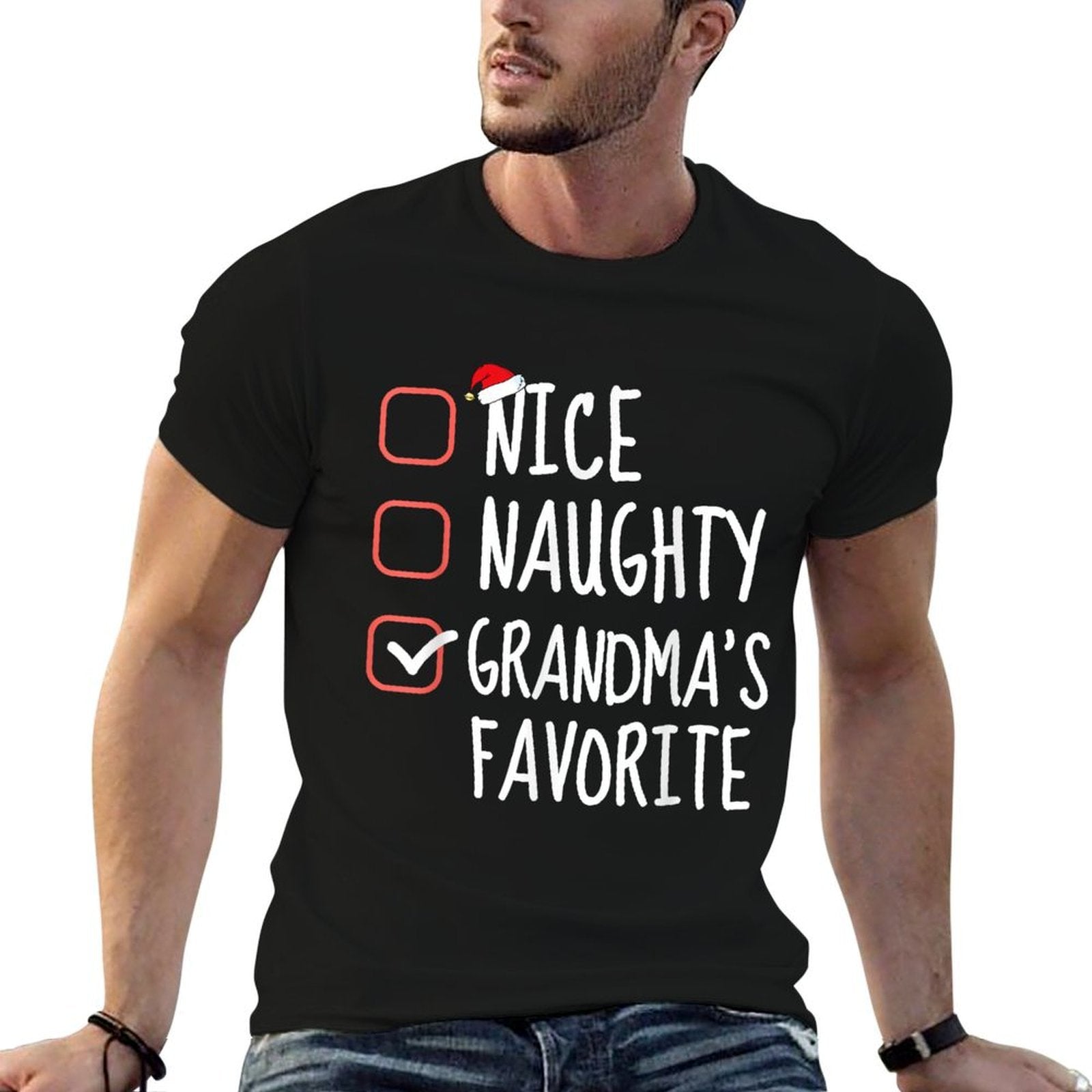 Nice Naughty Grandmas Favorite Christmas List Santa Claus  Stretchy T-Shirt