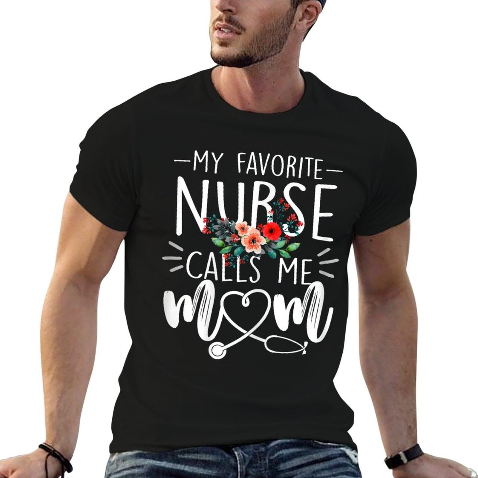My Favorite Nurse Calls Me Mom Cute Flowers Mothers Day  Heathered Texture T-Shirt