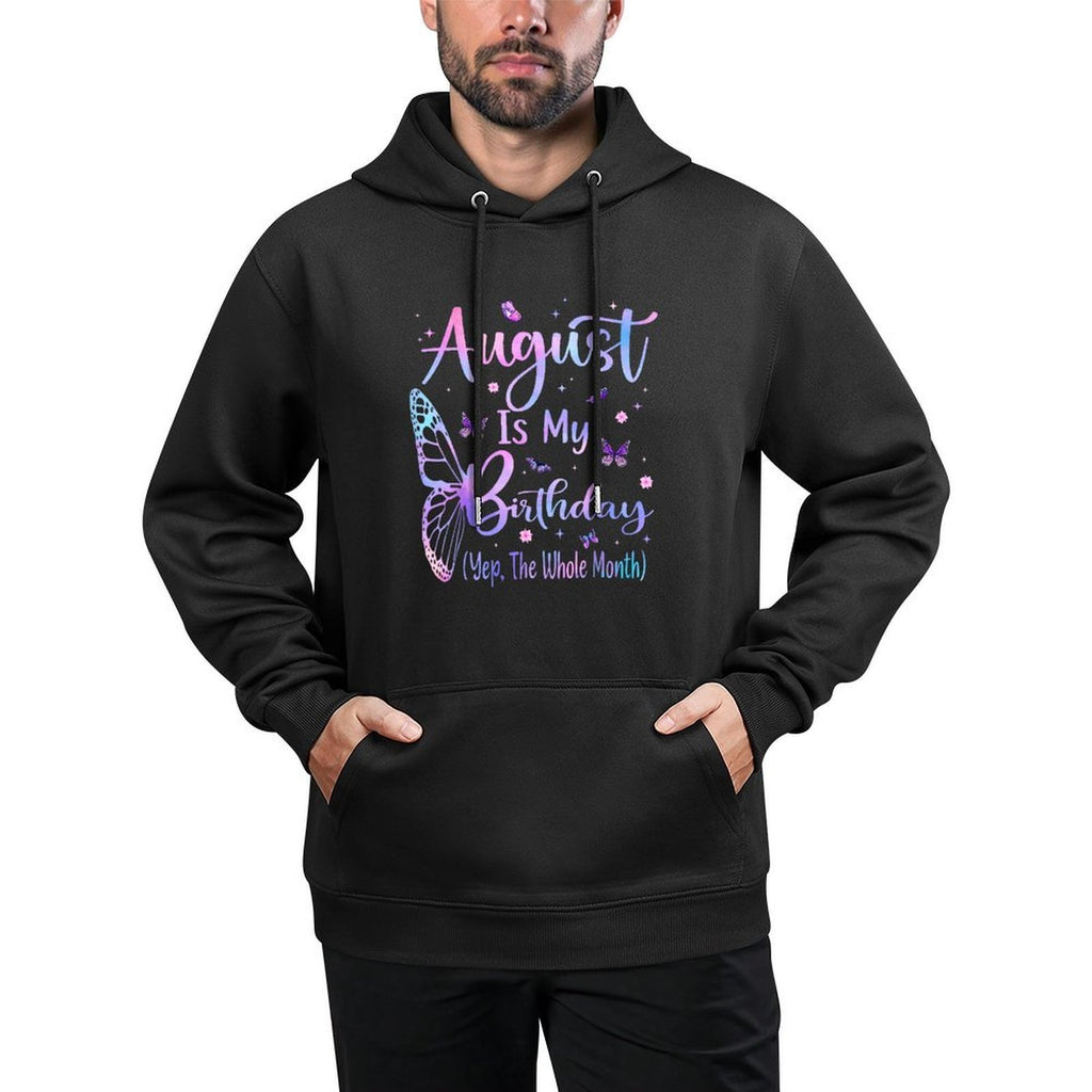 August Is My Birthday Yes The Whole Month Butterfly BdayGirl Unisex Design Hoodie