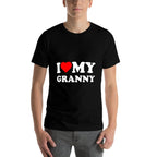 I Love My Granny I Heart Family Grandma  Affordable Price T-Shirt