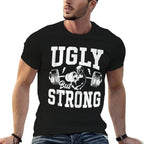 Strongman Training Equipment Ugly But Strong Men Bodybuilder  Rolled Sleeves T-Shirt