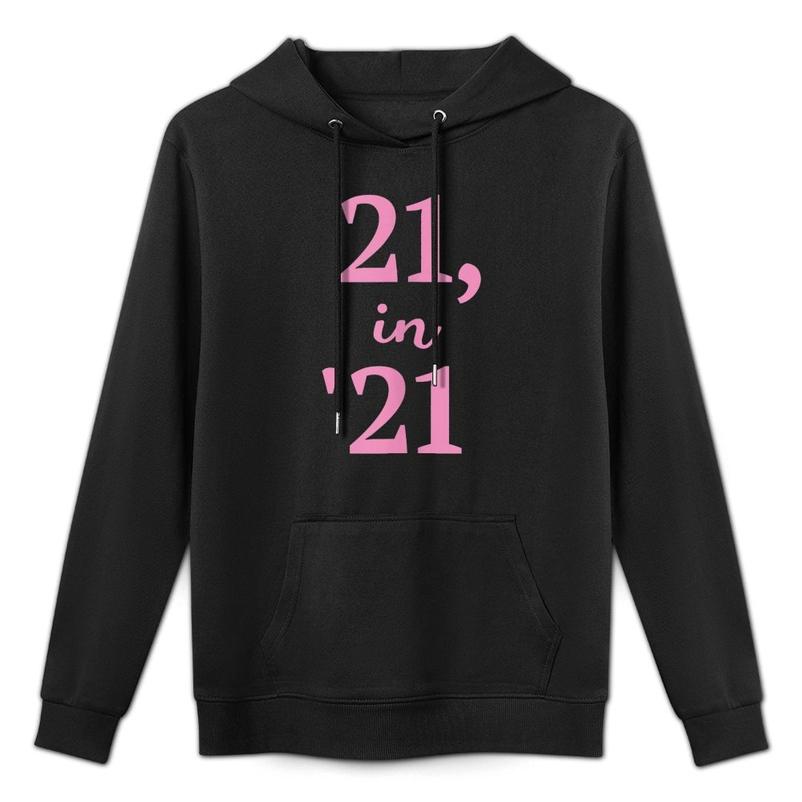 21 in 21, 21st Birthday Kangaroo Pocket Hoodie