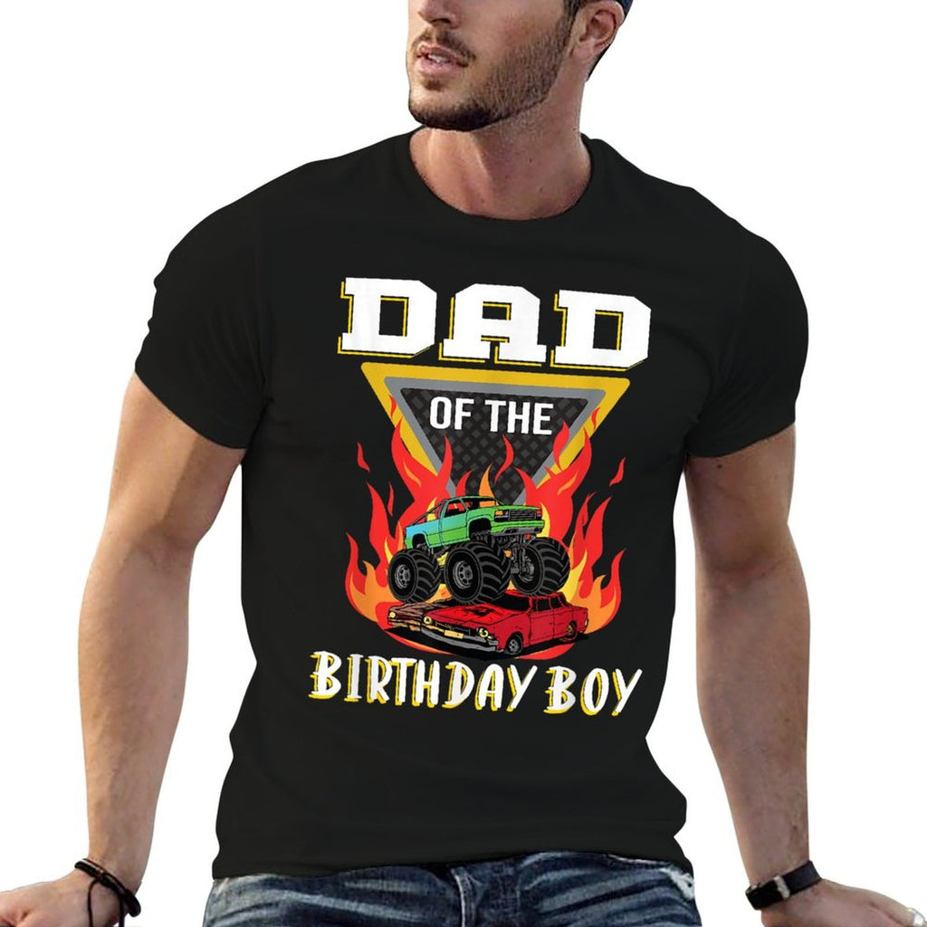 Dad of The Birthday Boy, Your Funny Monster Truck Birthday  Quick-drying T-Shirt