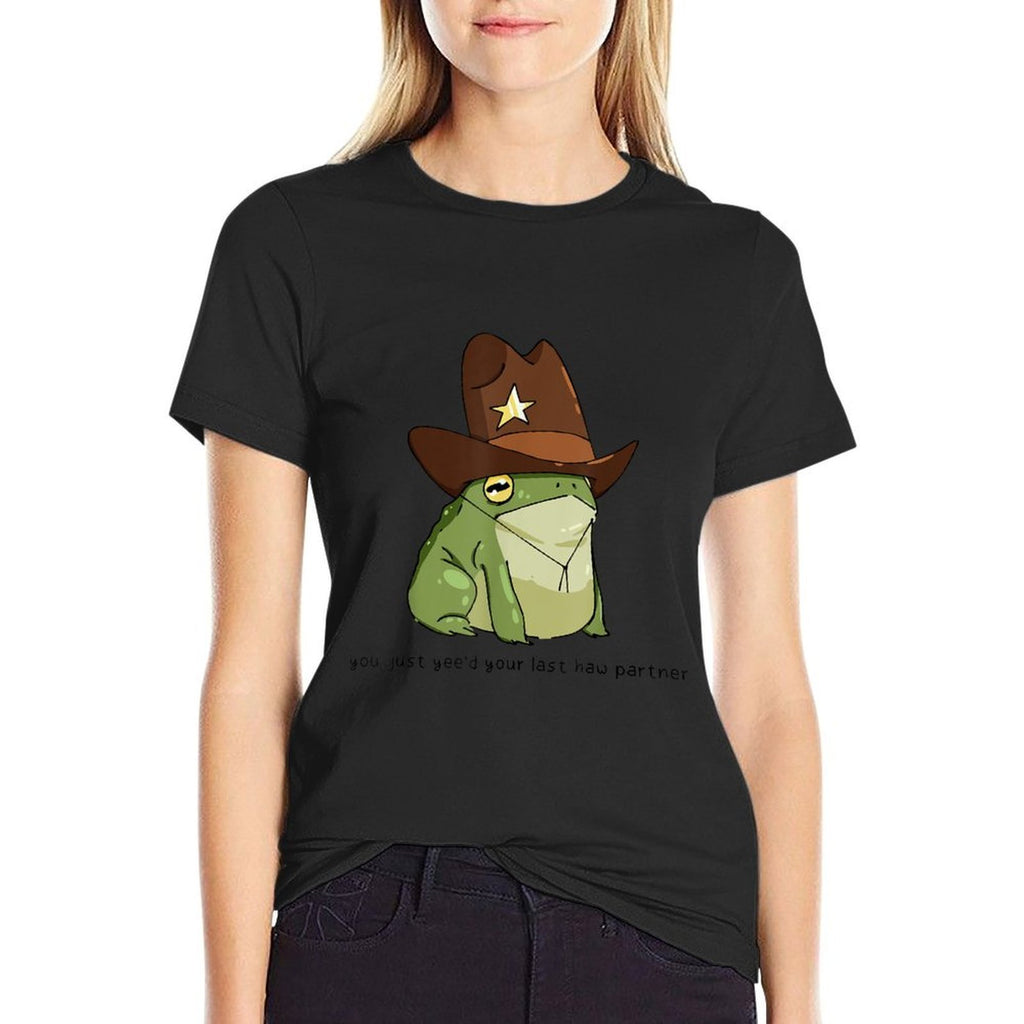 Funny You Just Yeed Your Last Haw Partner Cowboy Frog Meme  Durable T-Shirt