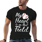 My Heart Is on That Field Baseball Softball Mom Gifts  Summer-ready Fabric T-Shirt