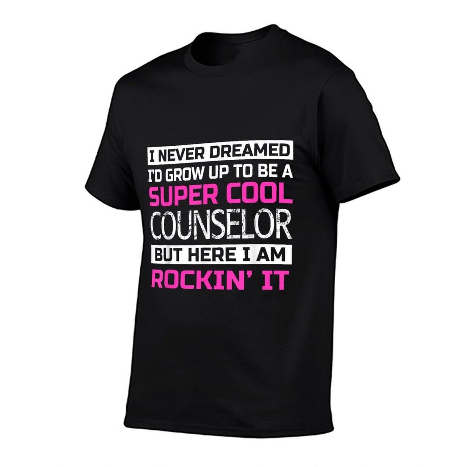 Counselor Tshirts Only Funny Counselor Womens Black Modern Humorous Letter Print  Wrinkle-resistant T-Shirt