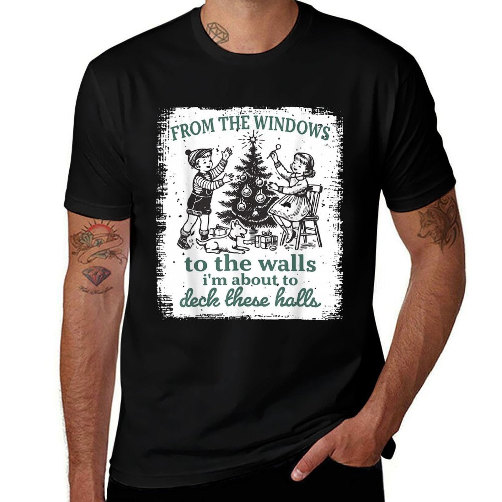 from The Windows to The Walls Im About to Deck These Halls  Lightweight T-Shirt
