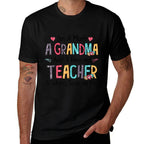 Im A Mom A Grandma And A Retired Teacher Nothing Scares Me Men Women  Eco-friendly Material T-Shirt