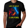 Life Is Soup I Am Fork Oddly Specific Dank Meme  Rolled Sleeves T-Shirt