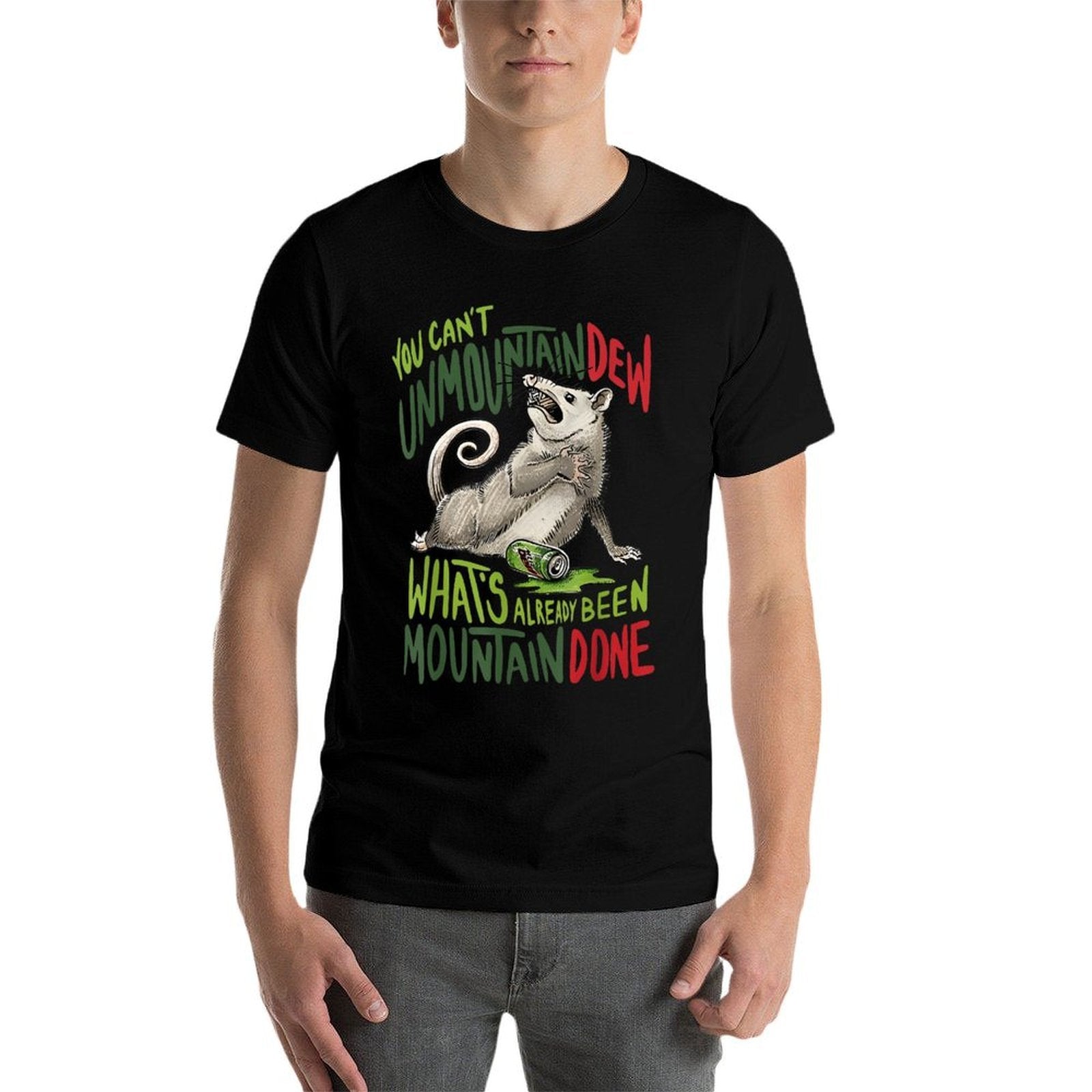 You Can’t Unmountain Dew What’s Already Been Mountain Done  Oversized Silhouette T-Shirt