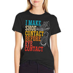 I Make Shoe Contact Before Eye Contact Sneakerhead  Lightweight T-Shirt