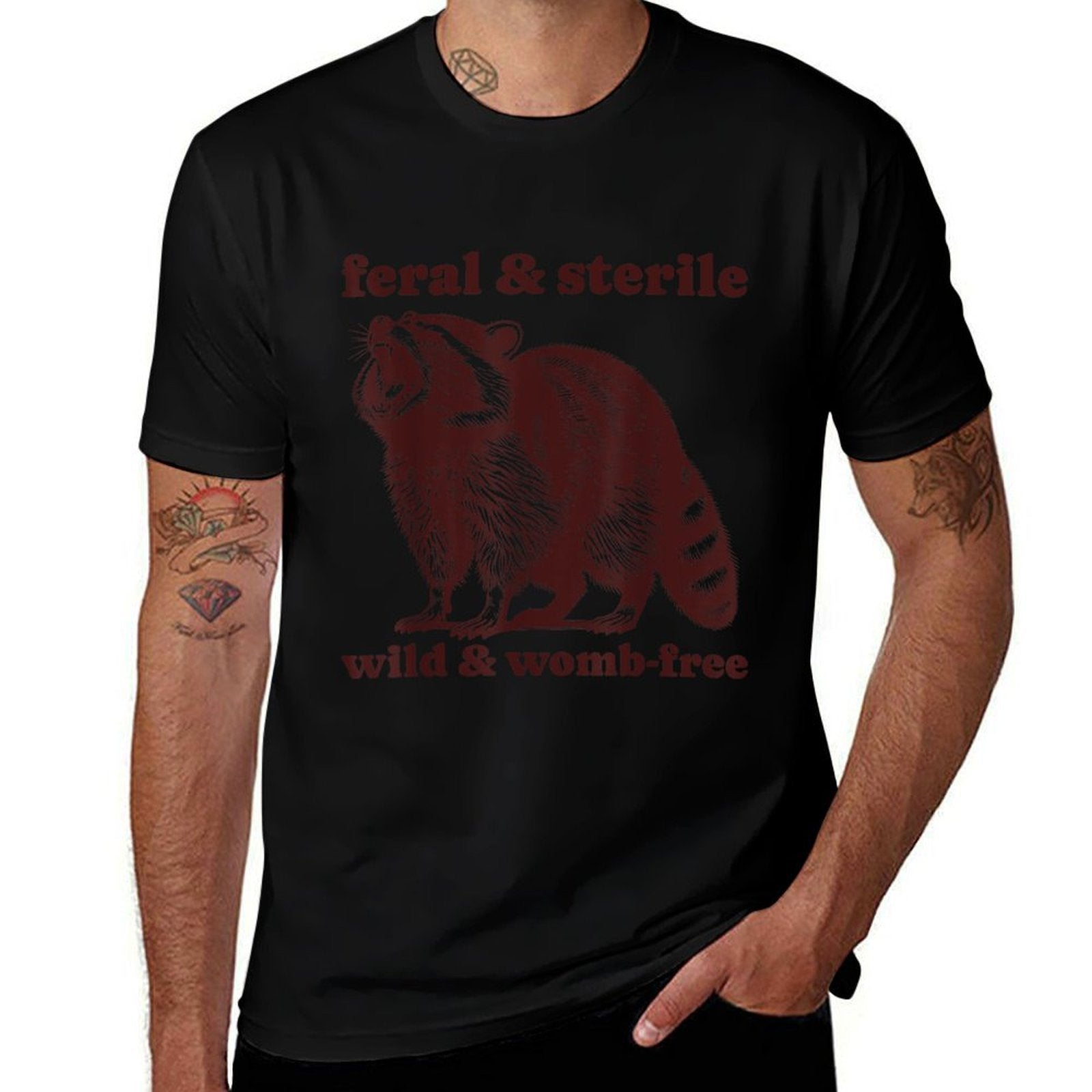 Feral And Sterile Funny Raccoon Hysterectomy Uterus Womens  Quick-drying T-Shirt
