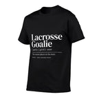 Funny Lacrosse Goalie Quote Definition Men Woman Kids  Durable T-Shirt