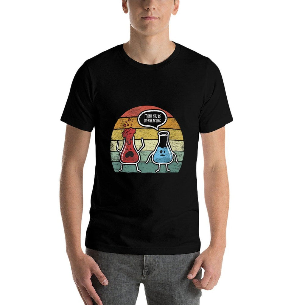 Retro Vintage I Think Youre Overreacting Fun Nerd Chemistry  Rolled Sleeves T-Shirt