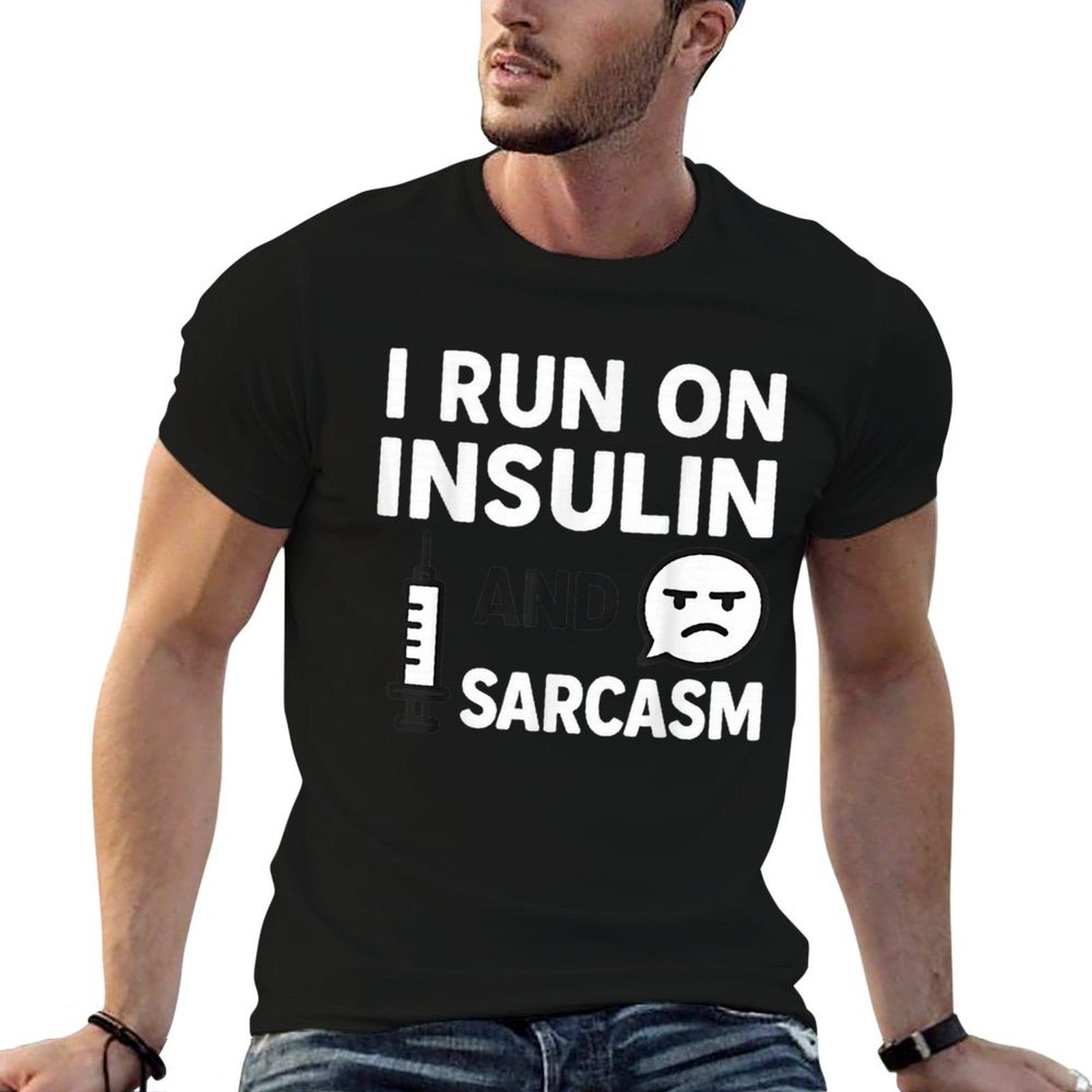 I Run on Insulin And Sarcasm Funny Diabetes  Slim-fit Cut T-Shirt
