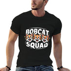 Bobcat Squad for Bobcat Lover  Cool Bobcat Comfortable T-Shirt