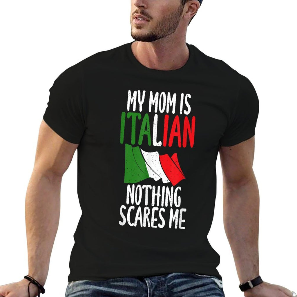Italian My Mom Is Italian Nothing Scares Me Italian  Ribbed Collar T-Shirt