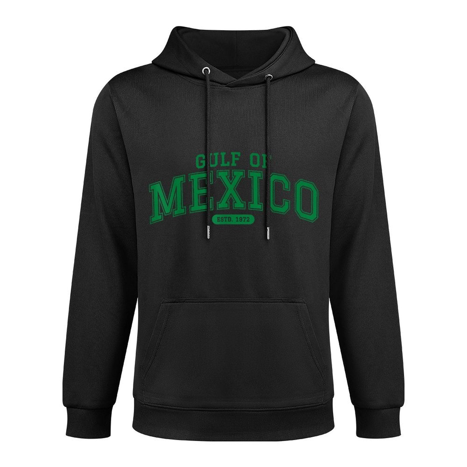 Gulf Of Mexico Est 1672 Proud Mexican History Casual Wear Hoodie