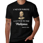 Funny Apostle Paul Christian Catholic Meme St. Paul  Eco-friendly Material T-Shirt
