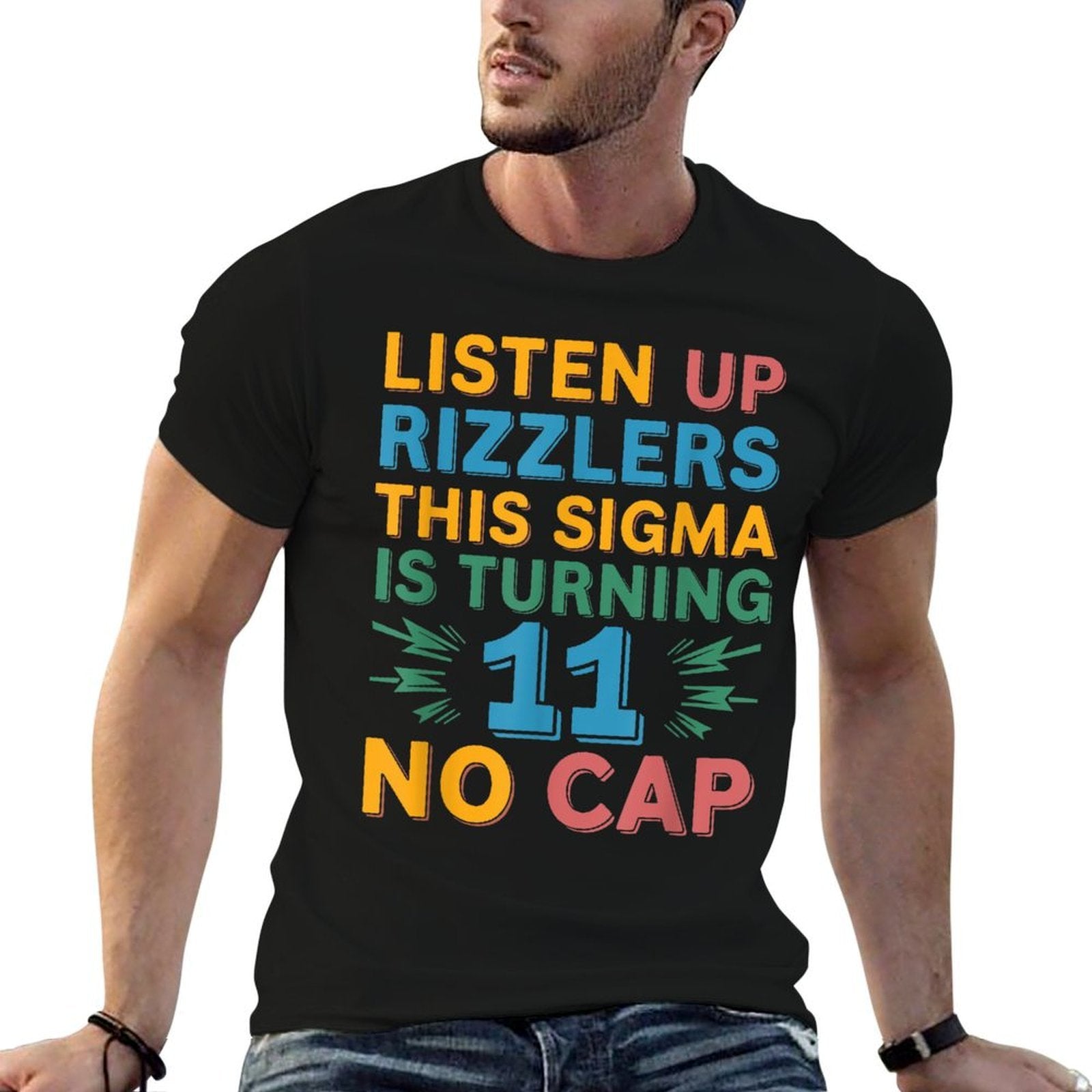 Listen Up Rizzlers This Sigma Is Turning 11 No Cap  Oversized Silhouette T-Shirt