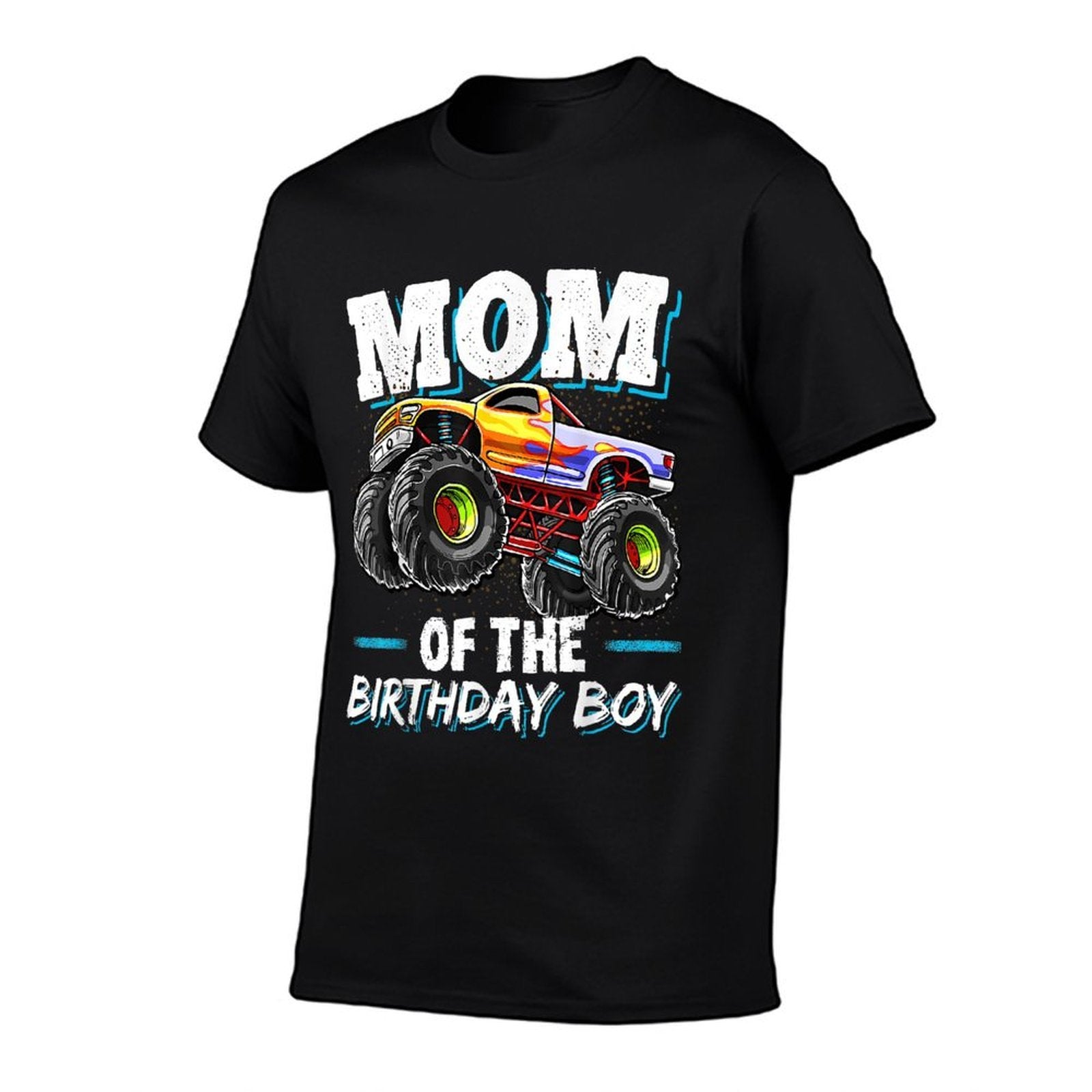 Mom of The Birthday Boy Monster Truck Birthday Novelty Gift  Stretchy T-Shirt