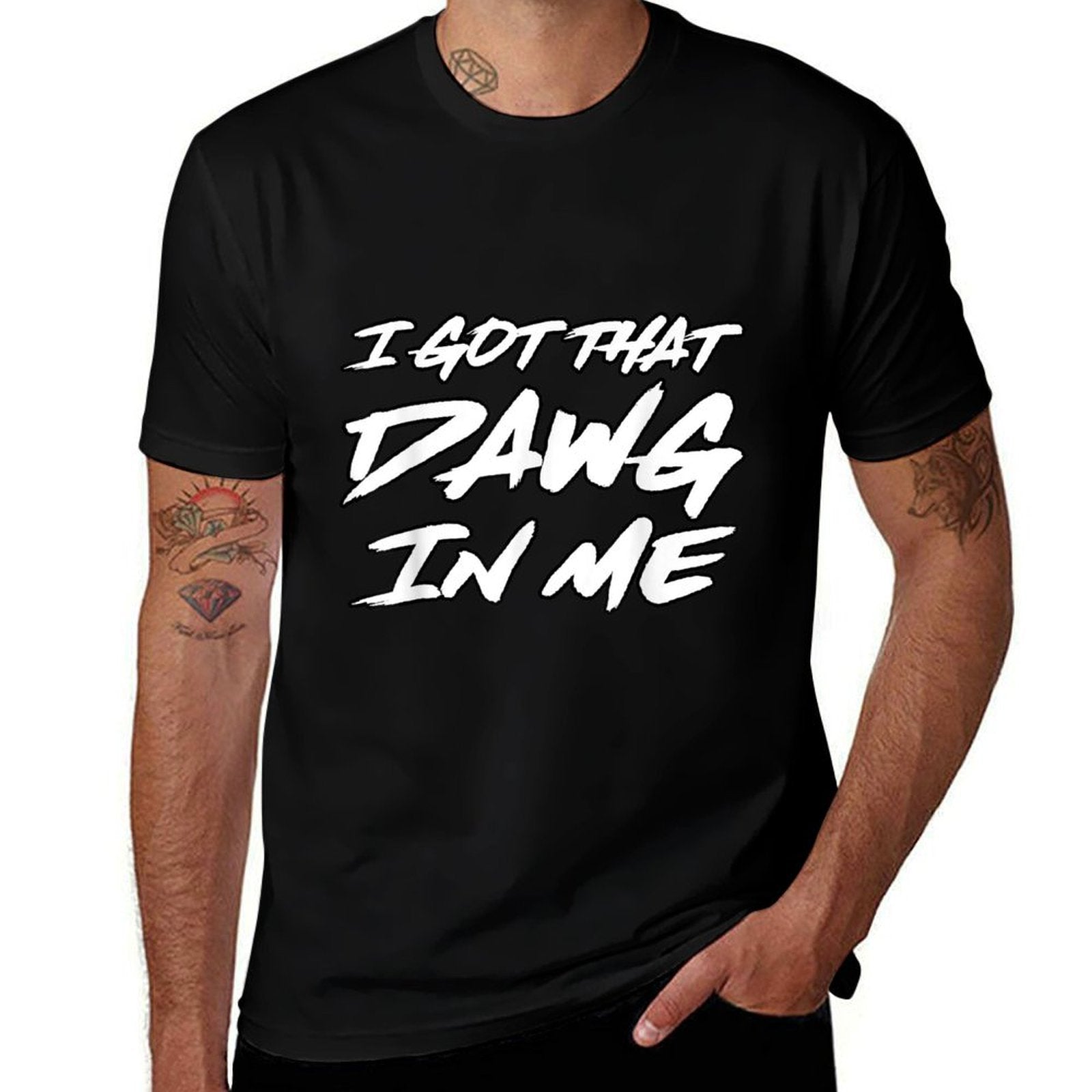 I Got That Dawg In Me Ironic Meme Viral Quote Trendy  Cotton T-Shirt