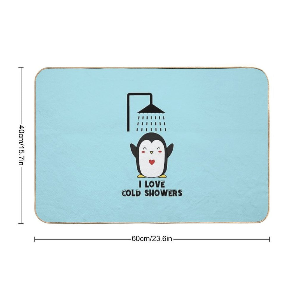 I Love Cold Showers - Penguin  Non-Slip Bath Mat