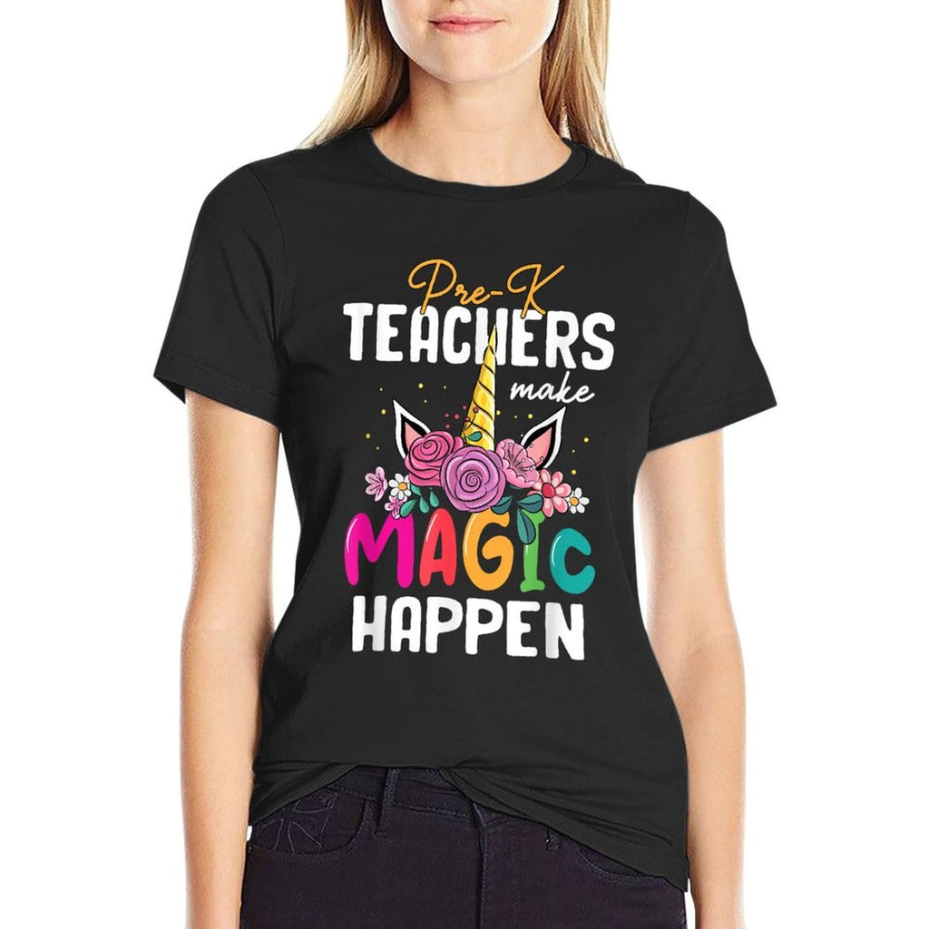 Pre-K Teachers Make Magic Happen Unicorn Back To School  Cotton T-Shirt