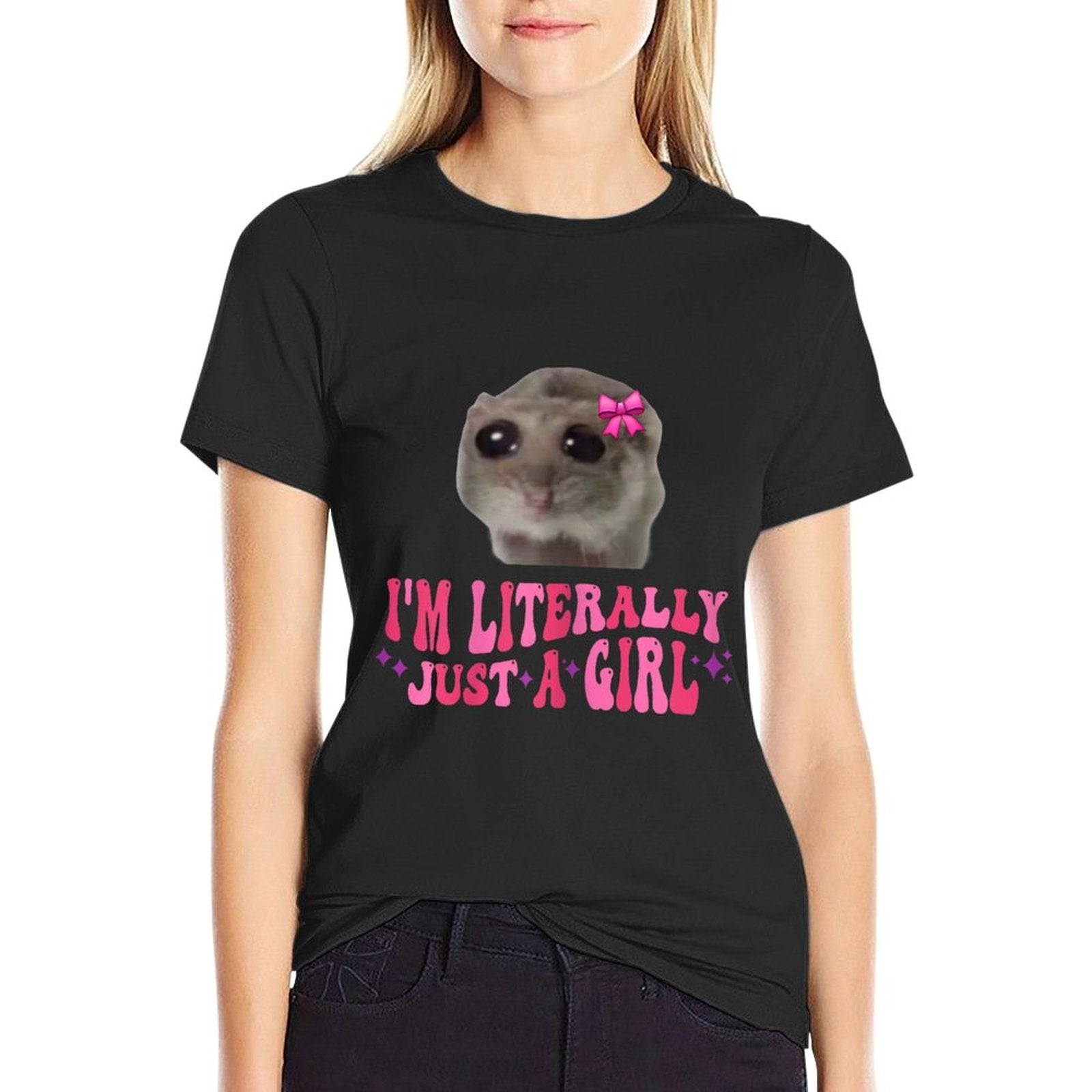 Funny Im Literally Just A Girl Sad Hamster Meme  Slim-fit Cut T-Shirt