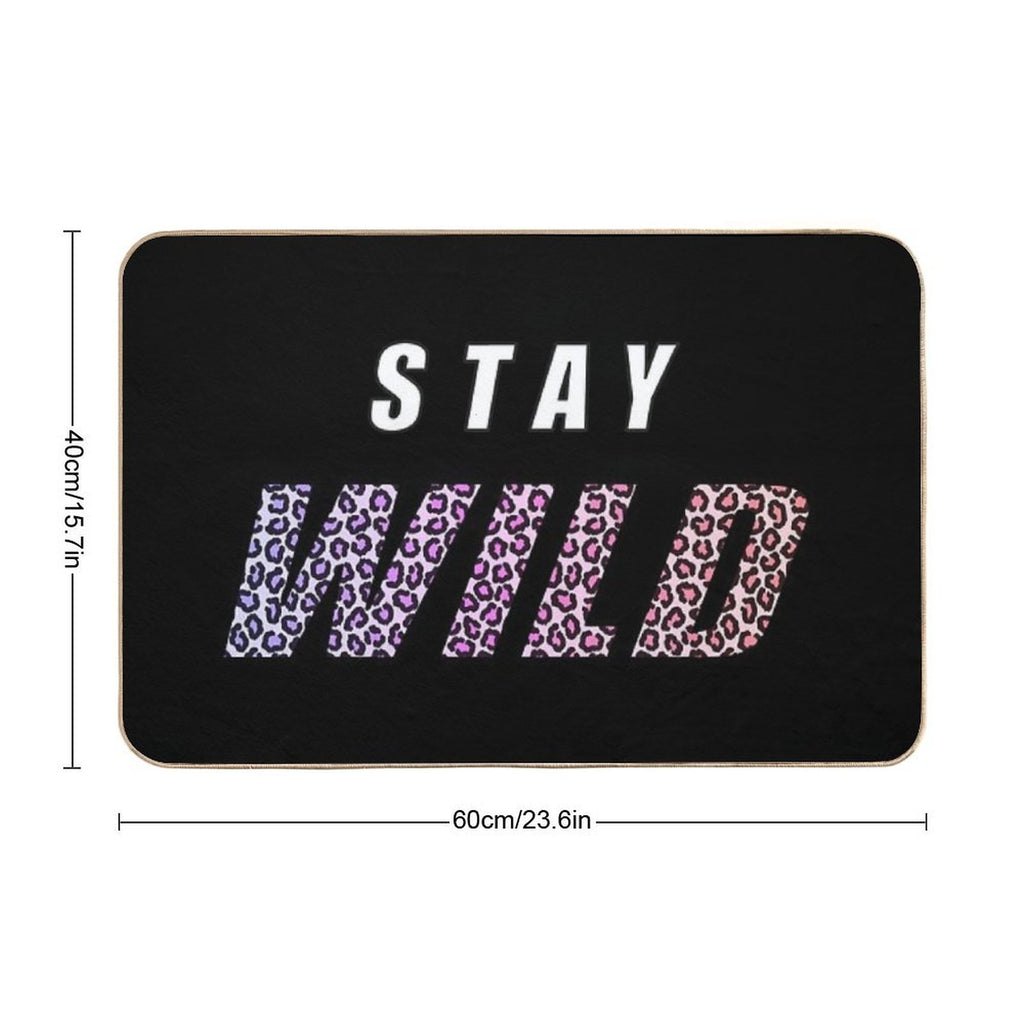 Stay Wild Ben Azelart  Easy Maintenance Bath Mat