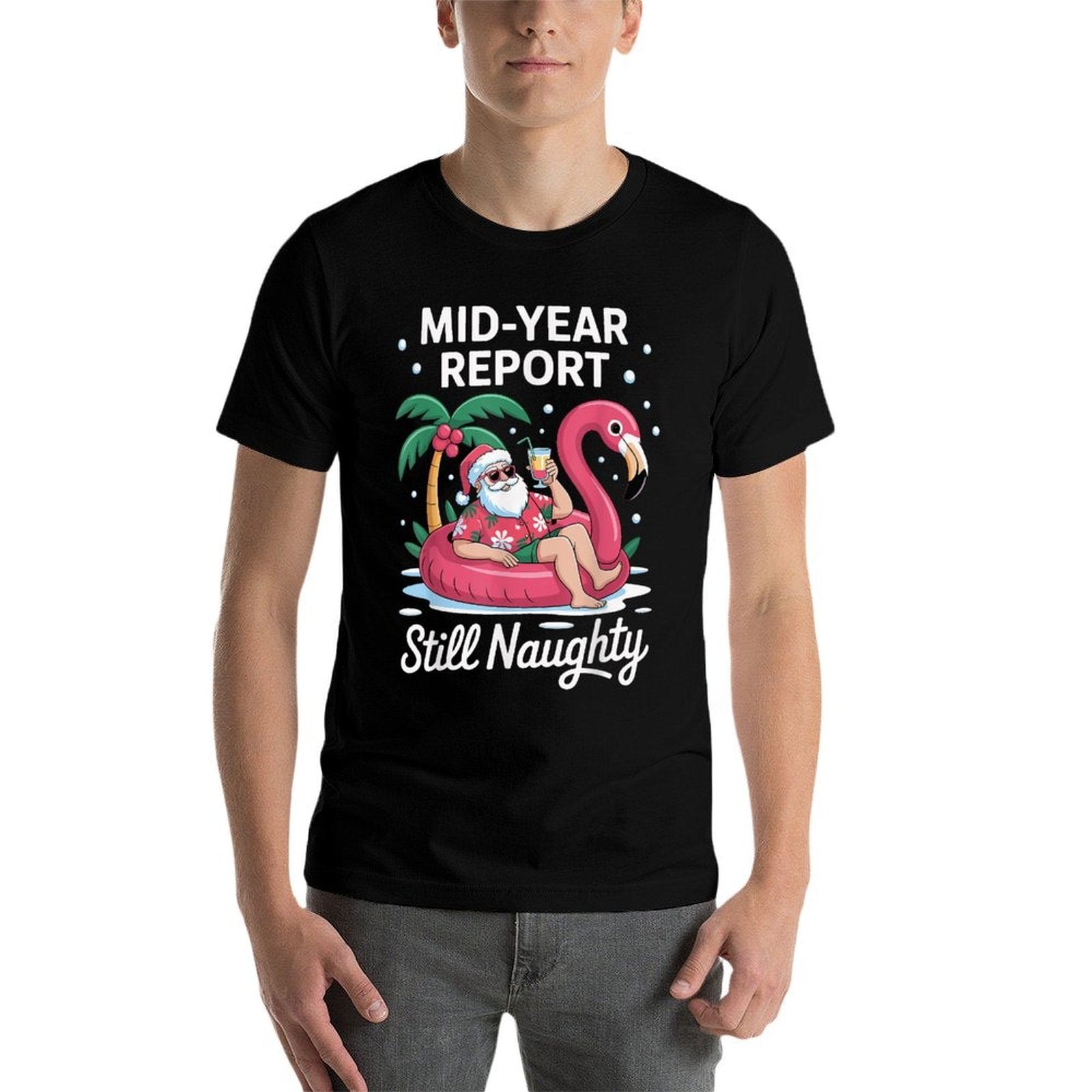 Mid Year Report Still Naughty Santa Summer Christmas In July  Vintage-inspired T-Shirt