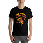 Funny You Wanna Pizza Me Foods Lovers  Cotton T-Shirt