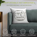 There's A Great Big Beautiful Tomorrow Soft Home Decor Throw Pillow