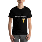 Funny Im A Little Door Key Nerdy Bad Dorky Mom Dad Kids Pun  Wrinkle-resistant T-Shirt
