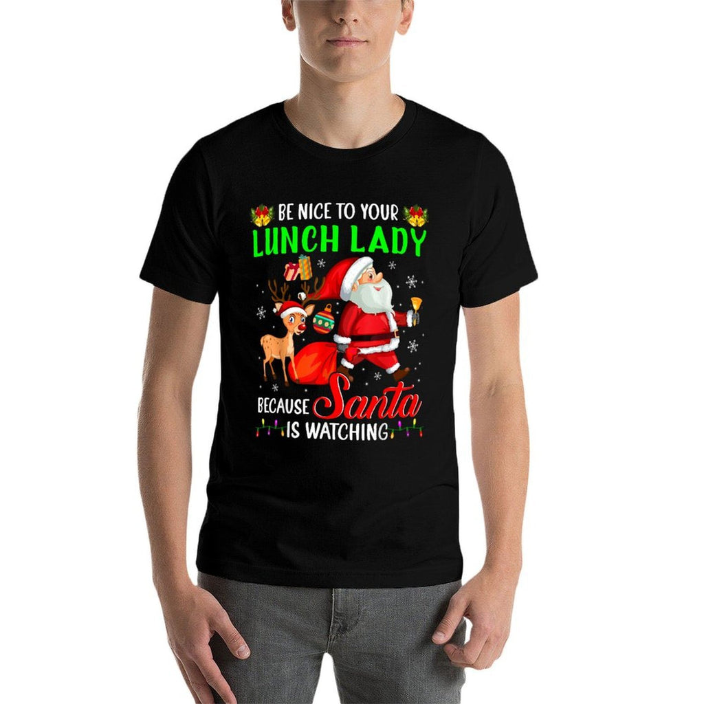 Be Nice To Your Lunch Lady Santa Is Watching Christmas  Vintage-inspired T-Shirt