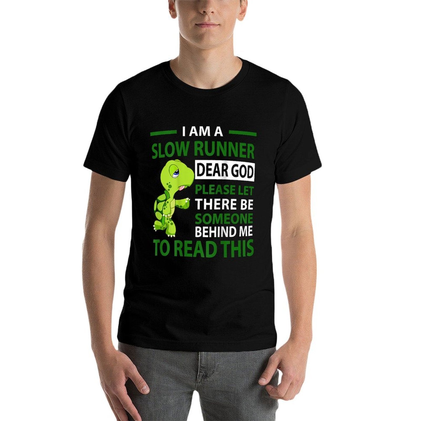 I Am Slow Runner Dear God Please Let There Be Someone (Back)  Classic T-Shirt