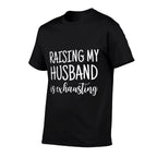 Funny Saying Sarcastic Wife Outfits Raising My Husband Is Exhausting - Grey, X-Small, Womens Casual Exercise  Trendy Pattern T-Shirt