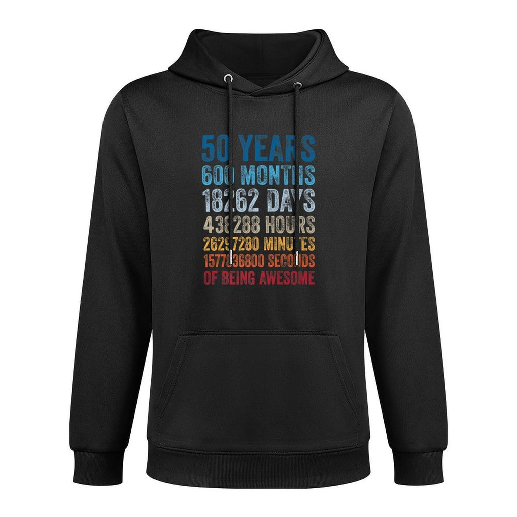 50 Years of Being Awesome Days Hours Minutes 50th Birthday Premium Durable Construction Hoodie
