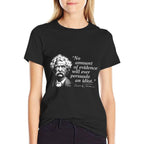No Amount of Evidence Will Ever Persuade An Idiot Mark Twain  Polyester Blend T-Shirt
