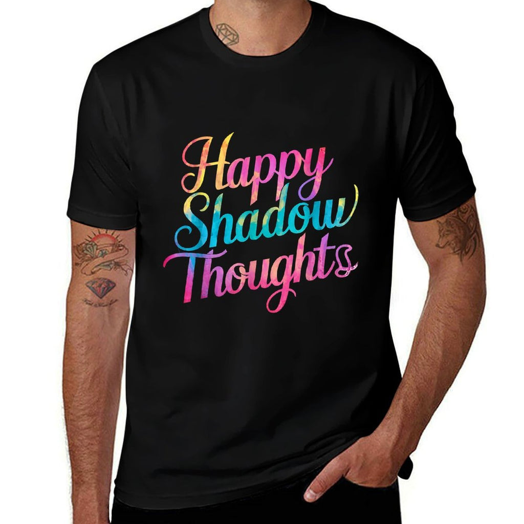 Happy Shadow Thoughts, Funny Design Quote  Wrinkle-resistant T-Shirt