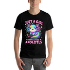 Just A Girl Who Loves Axolotls  Durable T-Shirt