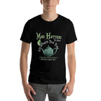 Mad Hatters Tea Shoppe Its Always Tea Time  Odor-resistant T-Shirt
