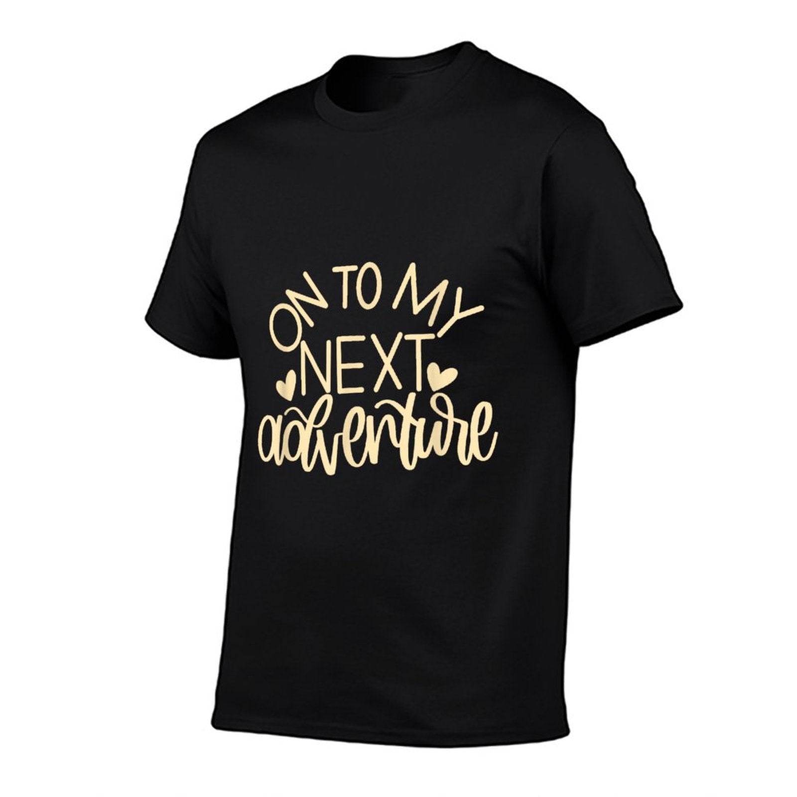 On To My Next Funny Adventure Summer Funny Men Women  Easy-care T-Shirt